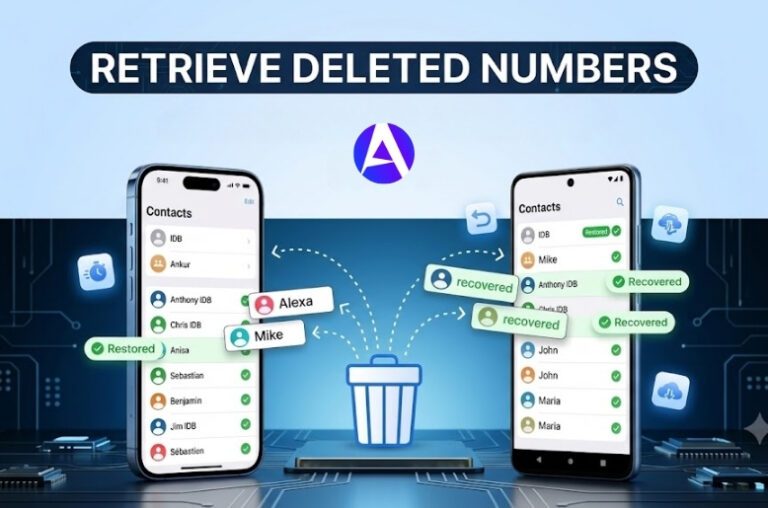 How To Retrieve Deleted Numbers On iPhone And Android Fast