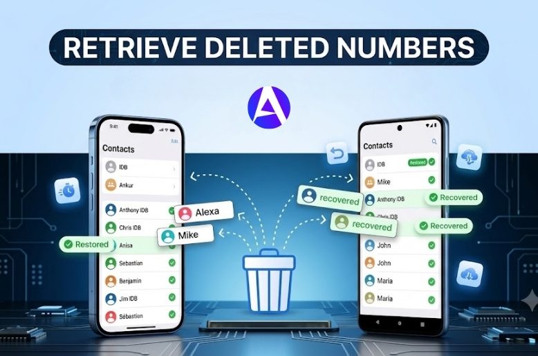 How To Retrieve Deleted Numbers On iPhone And Android Fast